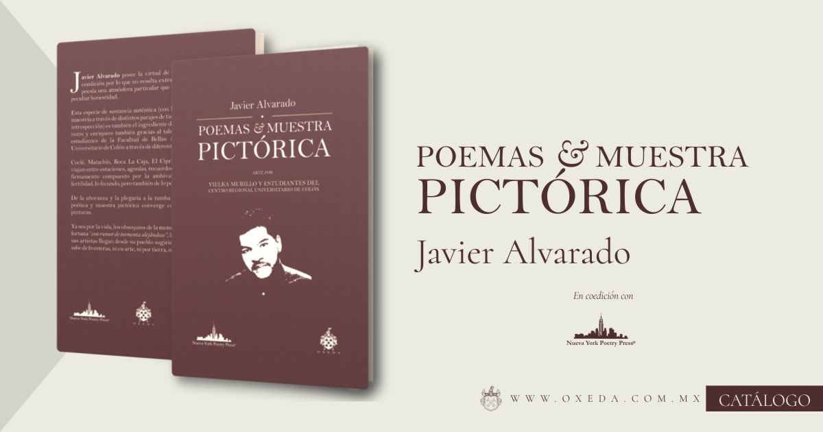 POEMAS & MUÉSTRA PICTÓRICA | Javier Alvarado